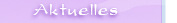 Aktuelles